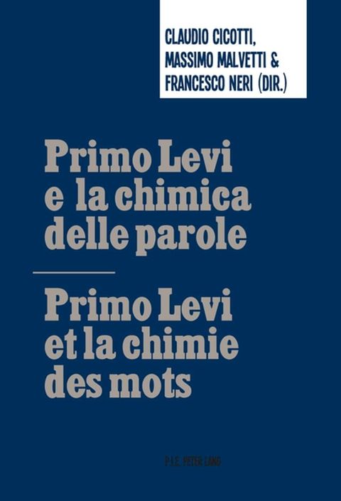 Primo Levi e la chimica delle parole / Primo Levi et la chimie des mots(Kobo/電子書)