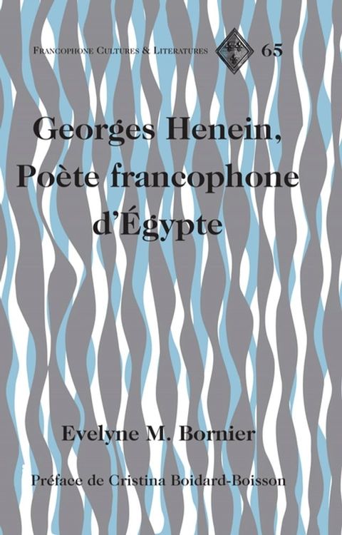 Georges Henein, Poète francophone d’Égypte(Kobo/電子書)