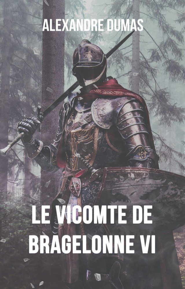  Le Vicomte de Bragelonne VI(Kobo/電子書)