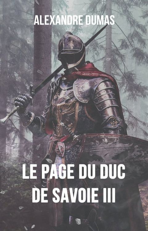 Le page du duc de Savoie III(Kobo/電子書)