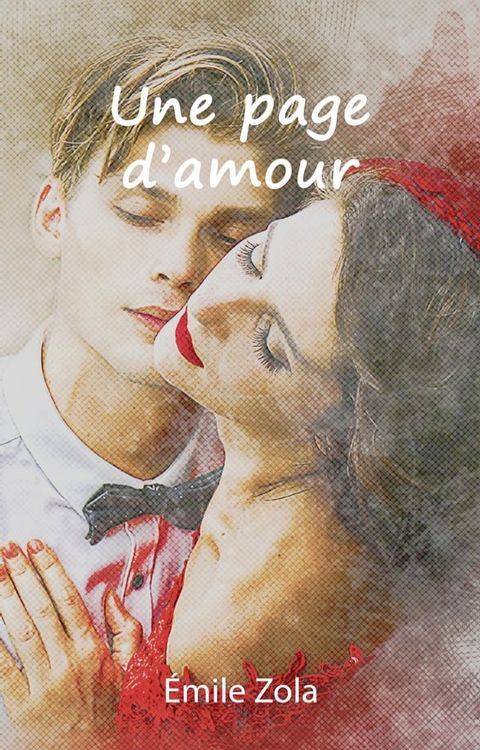 Une page d’amour(Kobo/電子書)