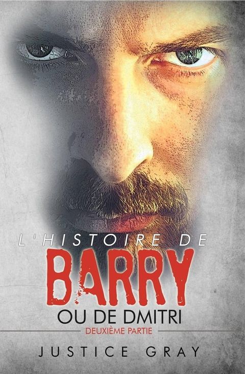 L'histoire de Barry : ou De Dmitri(Kobo/電子書)