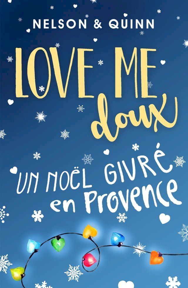  LOVE ME DOUX, un Noël givré en Provence(Kobo/電子書)