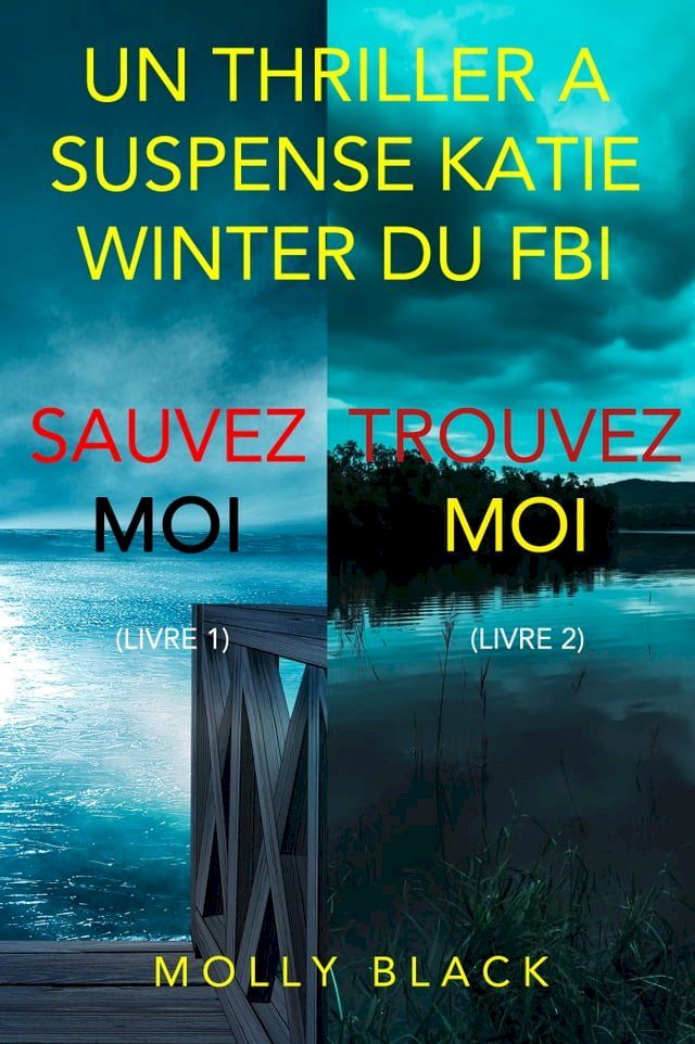  Pack mystère Katie Winter : Sauvez-moi (tome 1) et Trouvez-moi (tome 2)(Kobo/電子書)