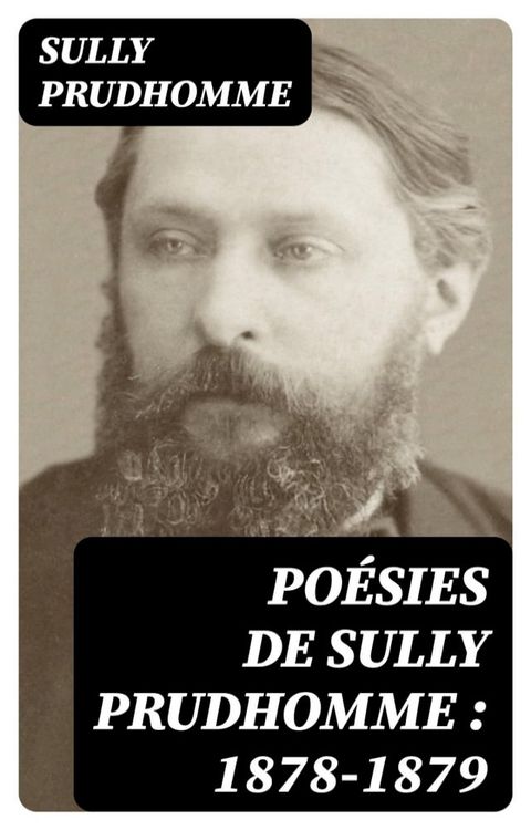 Poésies de Sully Prudhomme : 1878-1879(Kobo/電子書)