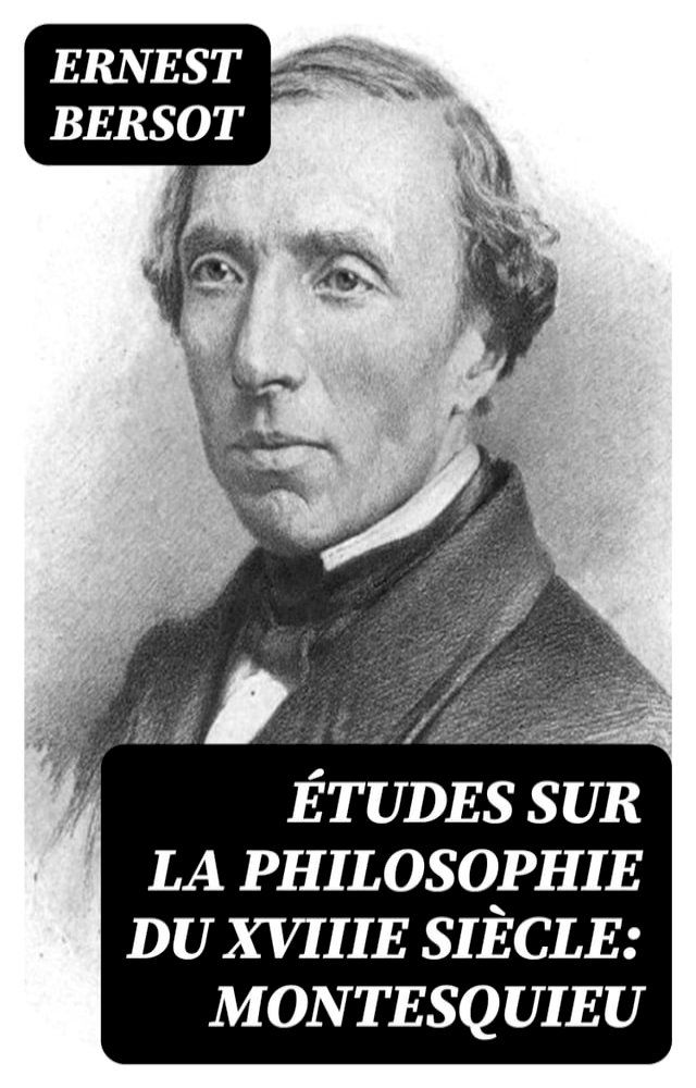  &Eacute;tudes sur la philosophie du XVIIIe si&egrave;cle: Montesquieu(Kobo/電子書)