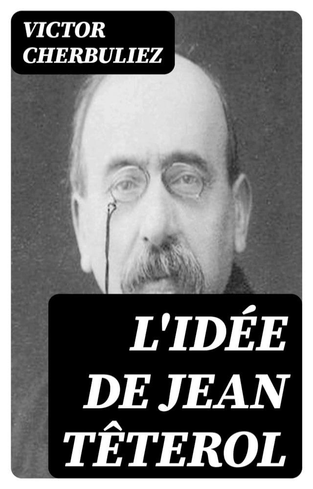  L'id&eacute;e de Jean T&ecirc;terol(Kobo/電子書)