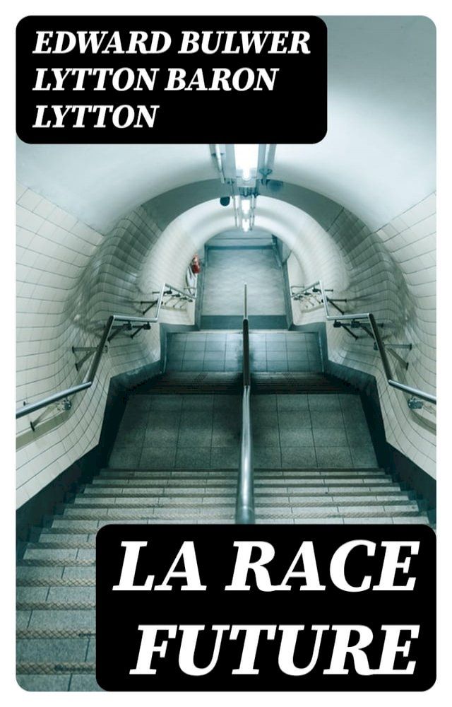  La race future(Kobo/電子書)