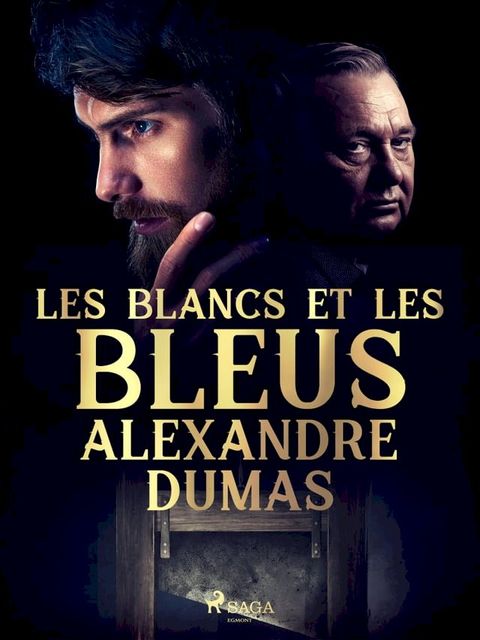 Les Blancs et les Bleus(Kobo/電子書)