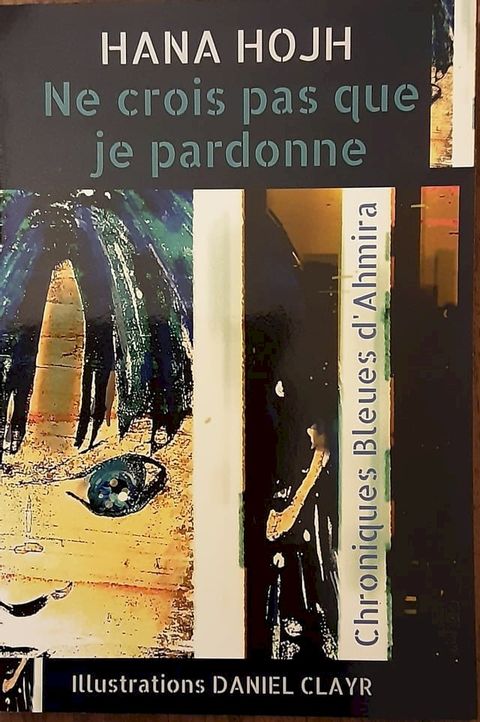 Ne crois pas que je pardonne(Kobo/電子書)