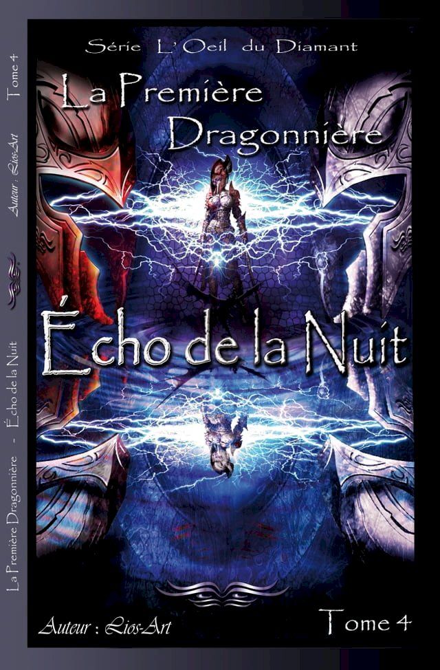  &Eacute;cho de la Nuit: La Première Dragonnière (L'Oeil Du Diamant t. 4)(Kobo/電子書)