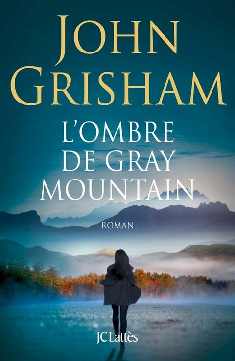 L'ombre de Gray Mountain(Kobo/電子書)