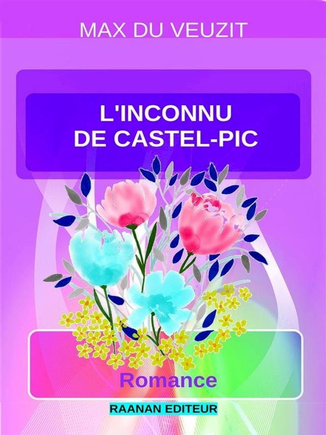  L'inconnu de Castel-Pic(Kobo/電子書)