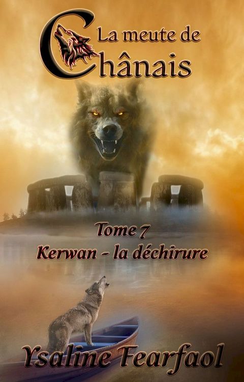 La meute de Chânais tome 7(Kobo/電子書)