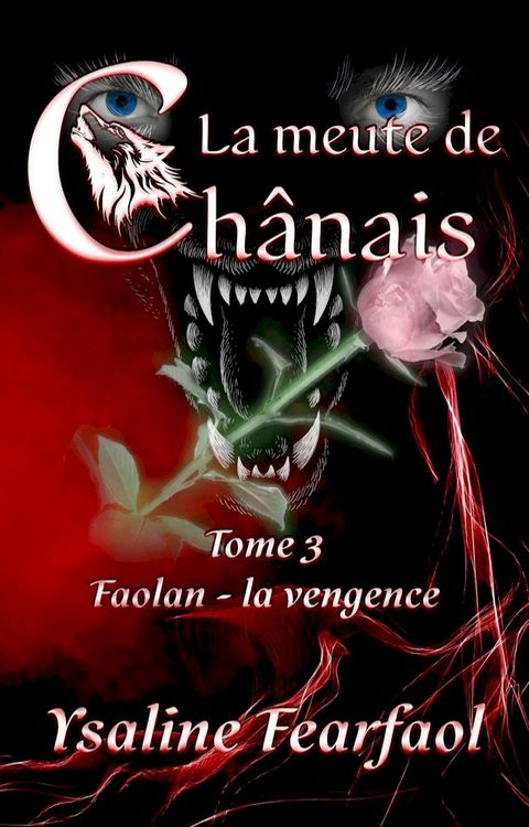 La meute de Chânais tome 3(Kobo/電子書)