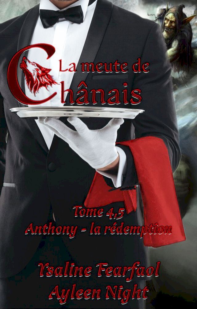  La meute de Chânais tome 4,5(Kobo/電子書)