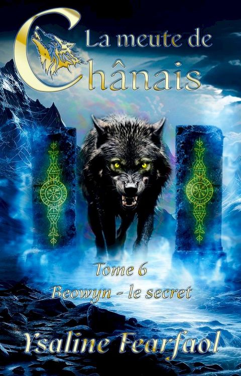 La meute de Chânais tome 6(Kobo/電子書)