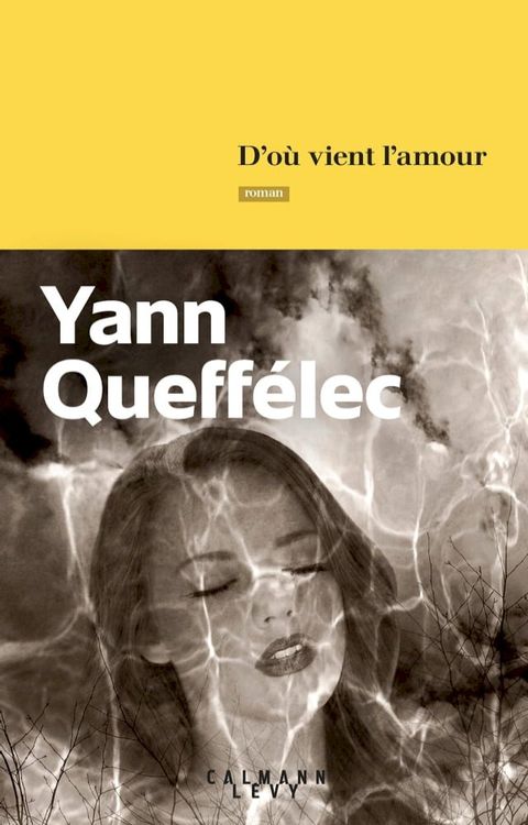 D'o&ugrave; vient l'amour(Kobo/電子書)