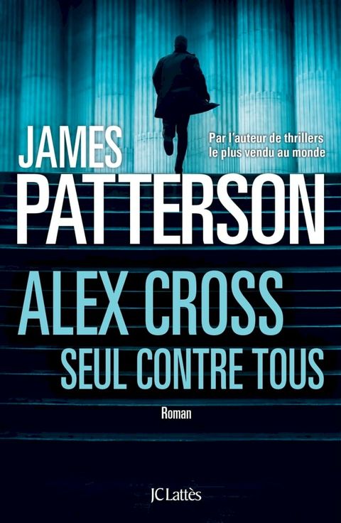 Alex Cross, seul contre tous(Kobo/電子書)