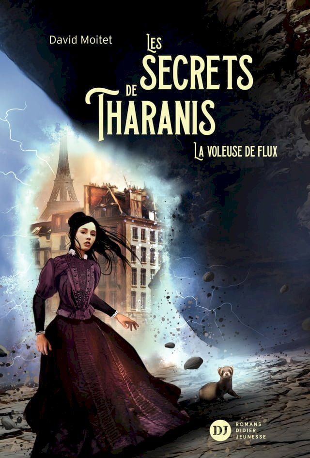  Les Secrets de Tharanis - tome 2, La Voleuse de flux(Kobo/電子書)