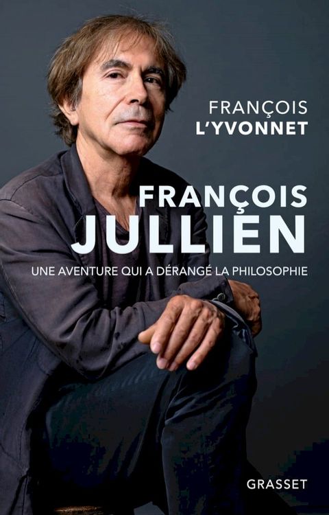 Fran&ccedil;ois Jullien(Kobo/電子書)