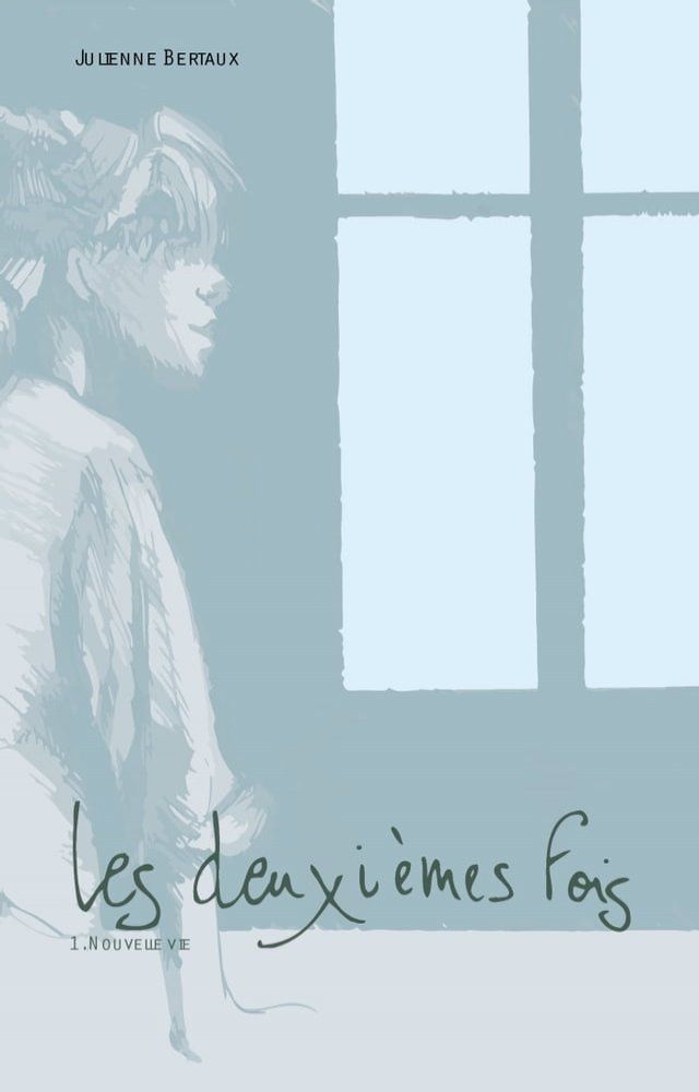  Les deuxi&egrave;mes fois - Tome 1(Kobo/電子書)