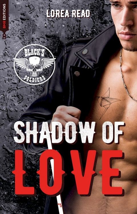 Black's soldiers T5 - Shadow of Love(Kobo/電子書)