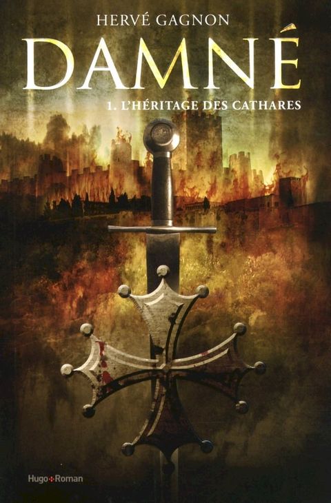 Damn&eacute; T01 L'h&eacute;ritage des Cathares(Kobo/電子書)