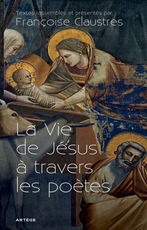 La Vie de J&eacute;sus &agrave; travers les po&egrave;tes(Kobo/電子書)