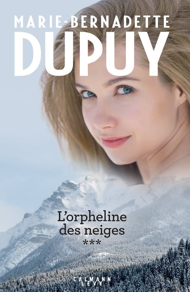  Int&eacute;grale L'Orpheline des neiges - vol 3(Kobo/電子書)