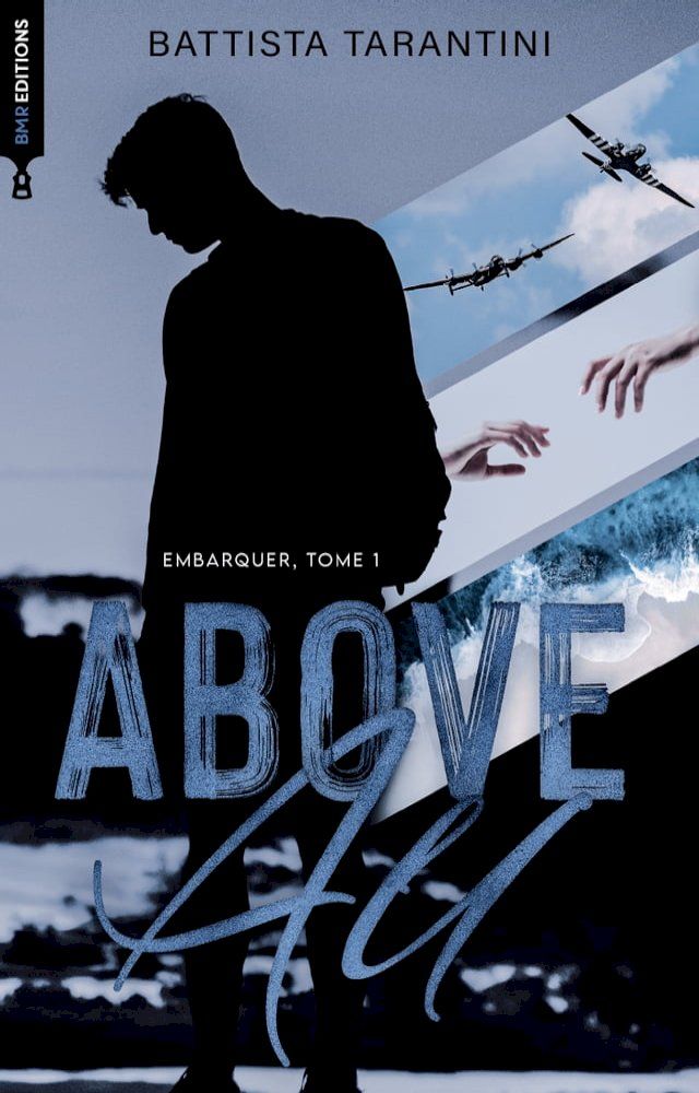  ABOVE ALL #1 Embarquer - nouvelle &eacute;dition(Kobo/電子書)