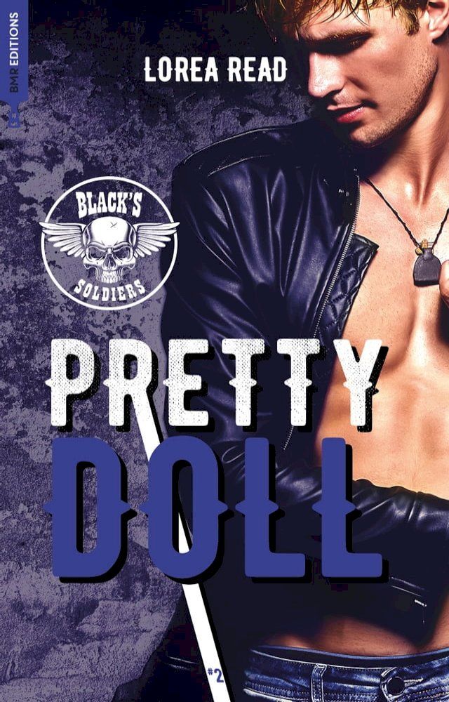  Black's soldiers T2 - Pretty Doll(Kobo/電子書)