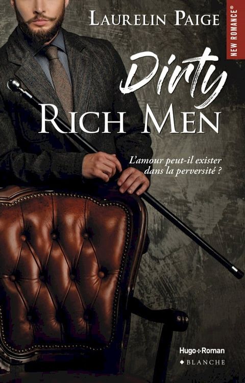 Dirty rich men - Tome 01(Kobo/電子書)