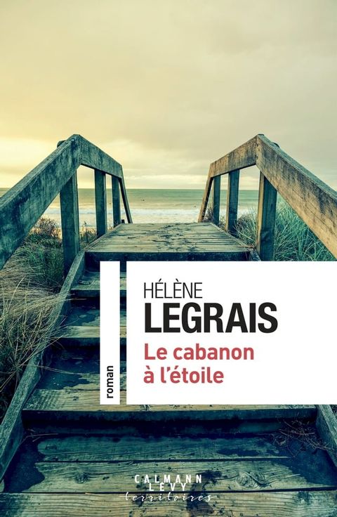 Le cabanon &agrave; l'&eacute;toile(Kobo/電子書)