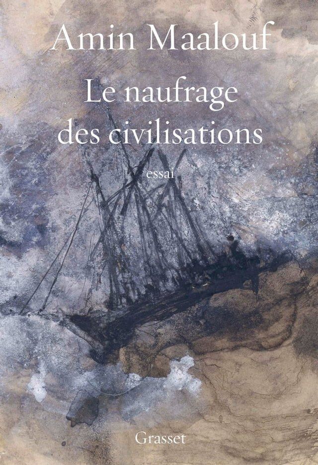  Le naufrage des civilisations(Kobo/電子書)