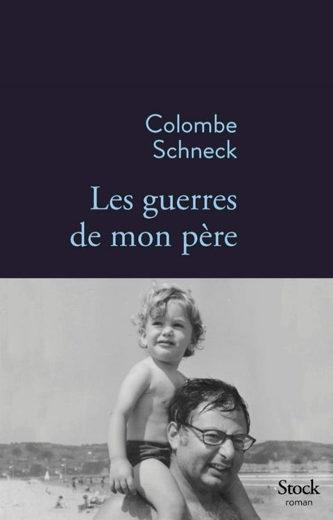 Les guerres de mon p&egrave;re(Kobo/電子書)