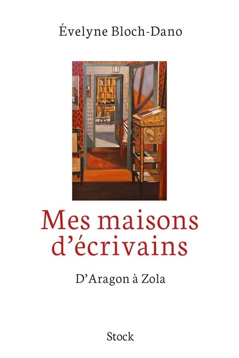 Mes maisons d'écrivains(Kobo/電子書)