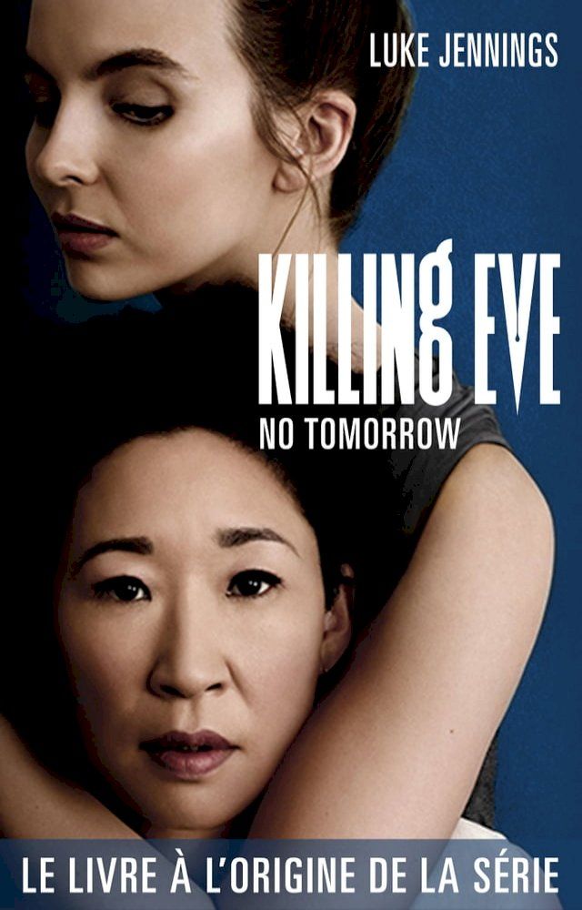  Killing Eve 2 - No Tomorrow(Kobo/電子書)