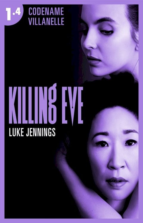 Killing Eve - Codename Villanelle - Episode 4(Kobo/電子書)