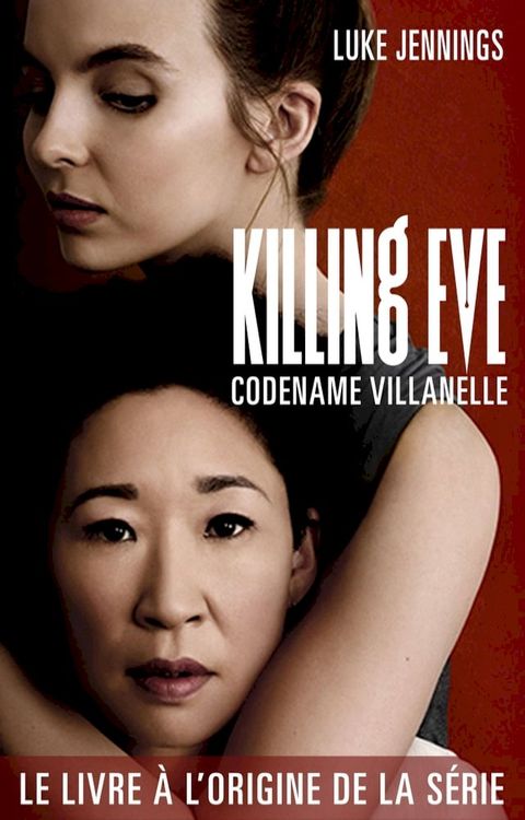 Killing Eve 1 - Codename Villanelle(Kobo/電子書)