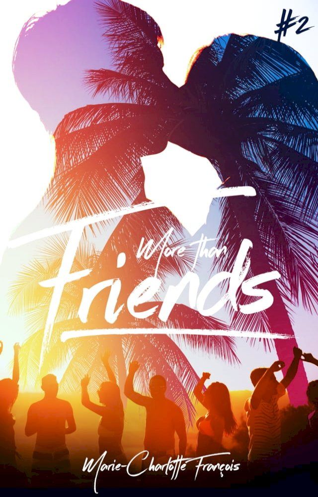  Friends - tome 2(Kobo/電子書)