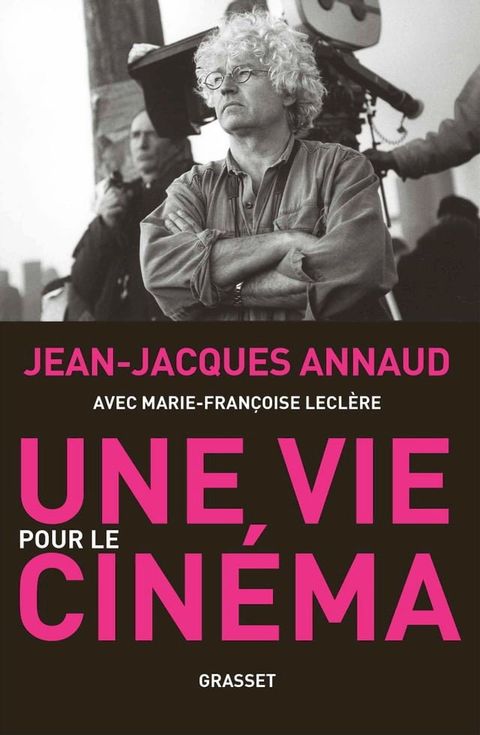 Une vie pour le cin&eacute;ma(Kobo/電子書)