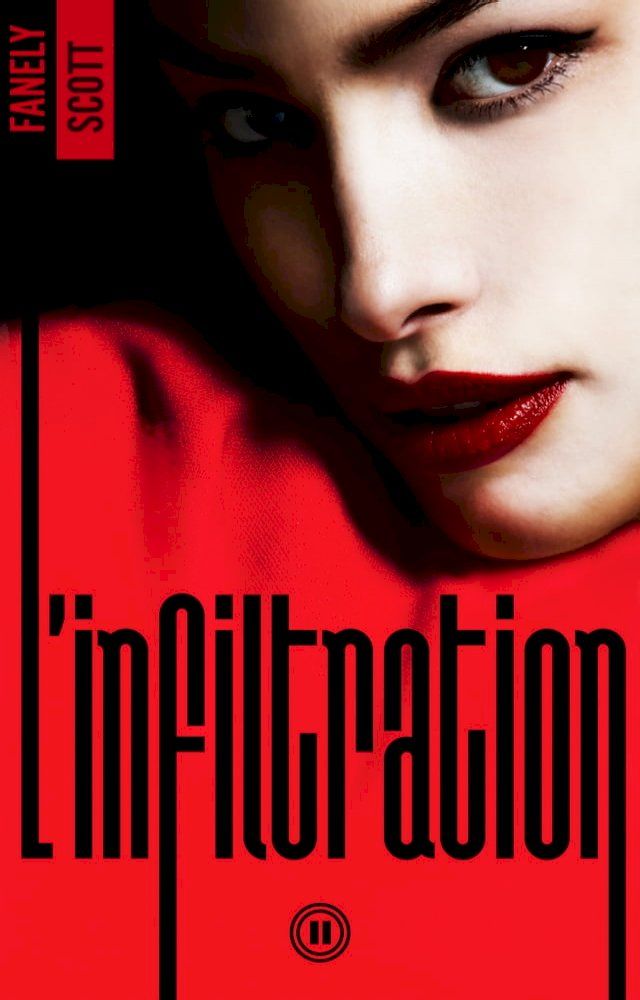  L'Infiltration - tome 2(Kobo/電子書)