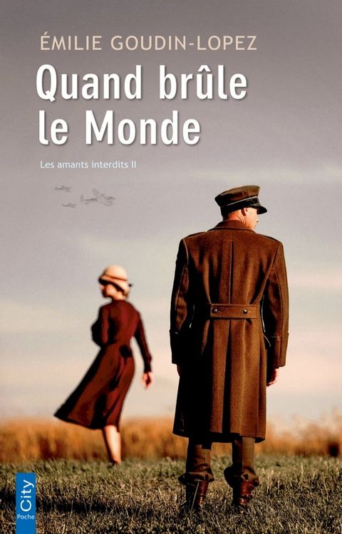 Quand br&ucirc;le le monde(Kobo/電子書)