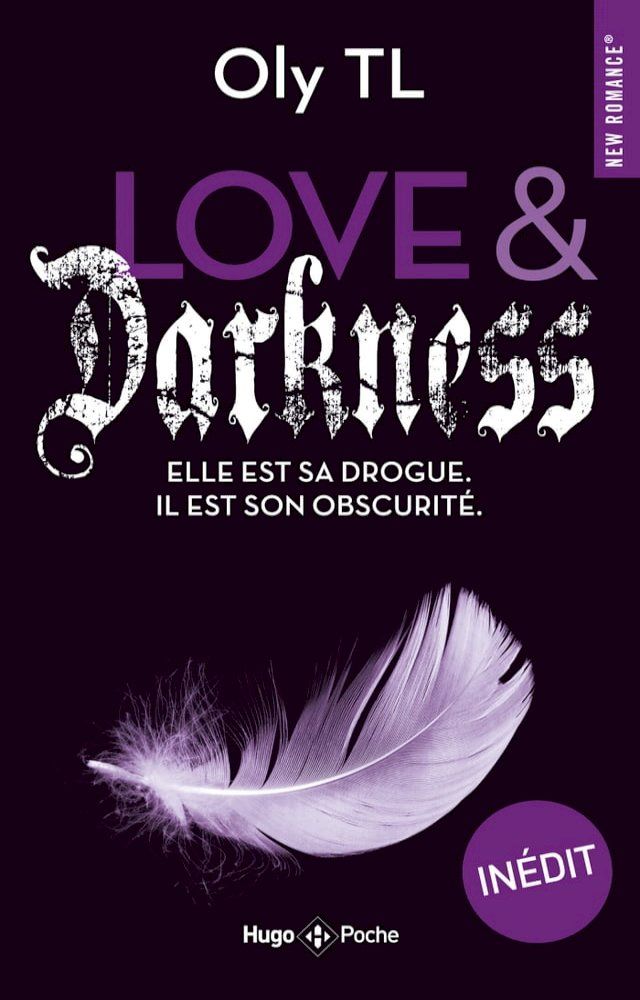  Love & Darkness - Elle est sa drogue. Il est son obscurité(Kobo/電子書)