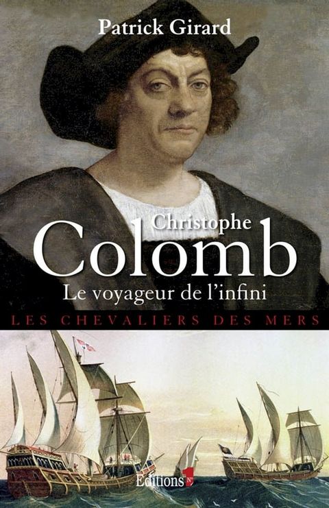 Christophe Colomb Le Voyageur de l'infini(Kobo/電子書)