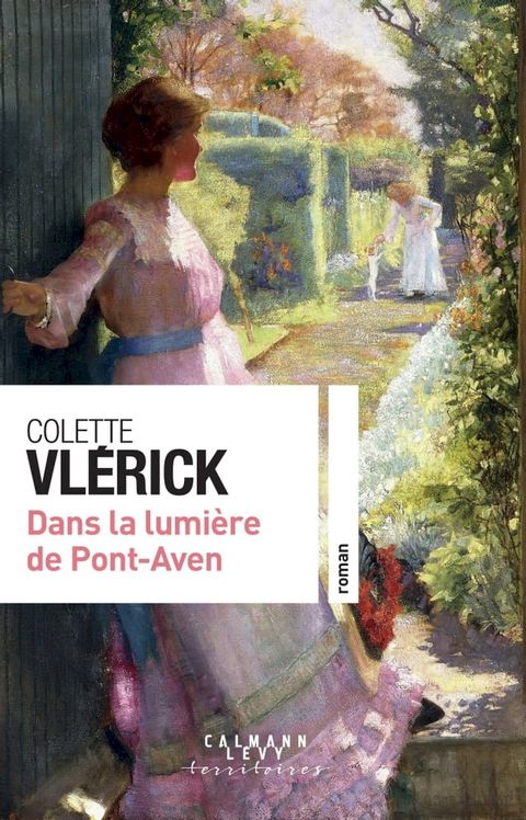 Dans la lumi&egrave;re de Pont-Aven(Kobo/電子書)