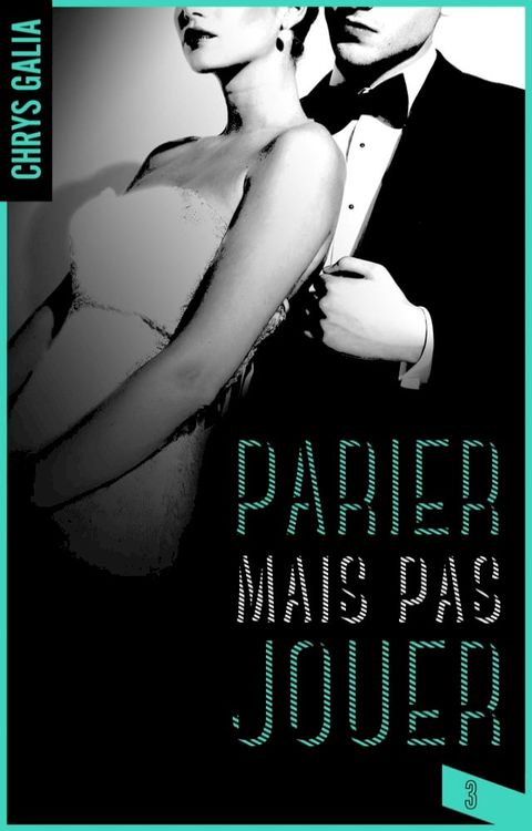 Parier mais pas jouer 3(Kobo/電子書)