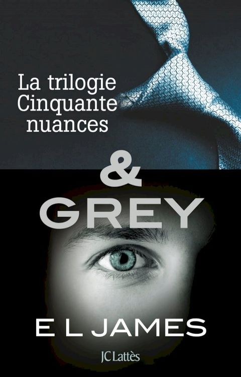 Int&eacute;grale Cinquante nuances de Grey(Kobo/電子書)