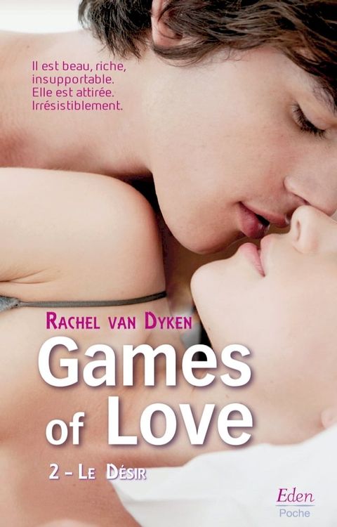 Games of Love - Le d&eacute;sir (t.2)(Kobo/電子書)